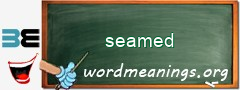 WordMeaning blackboard for seamed